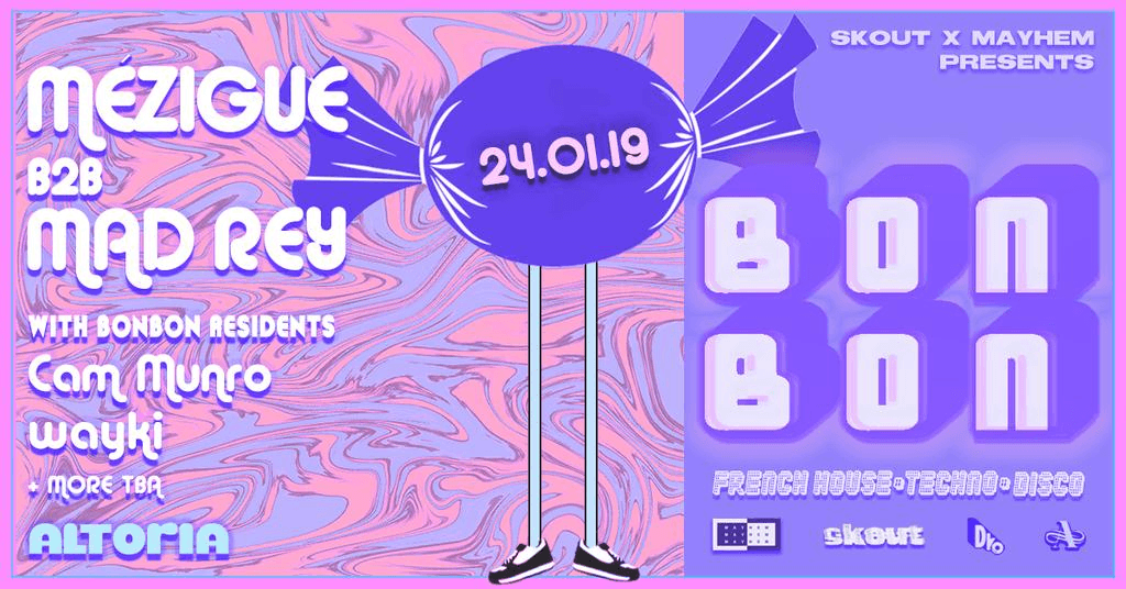 BonBon Launch Party with Mézigue and Mad Rey event flyer