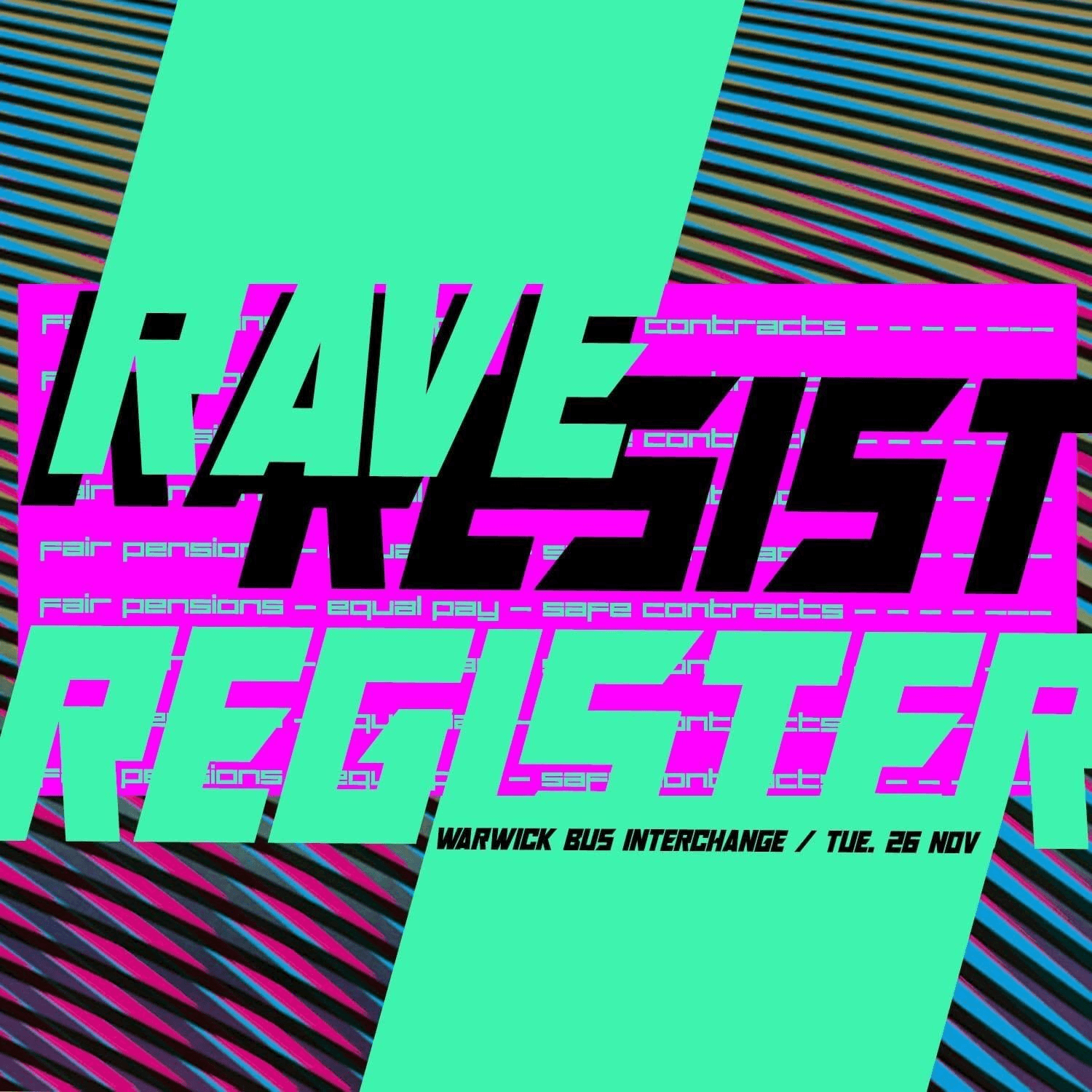 Rave Resist Register student-staff solidarity event flyer