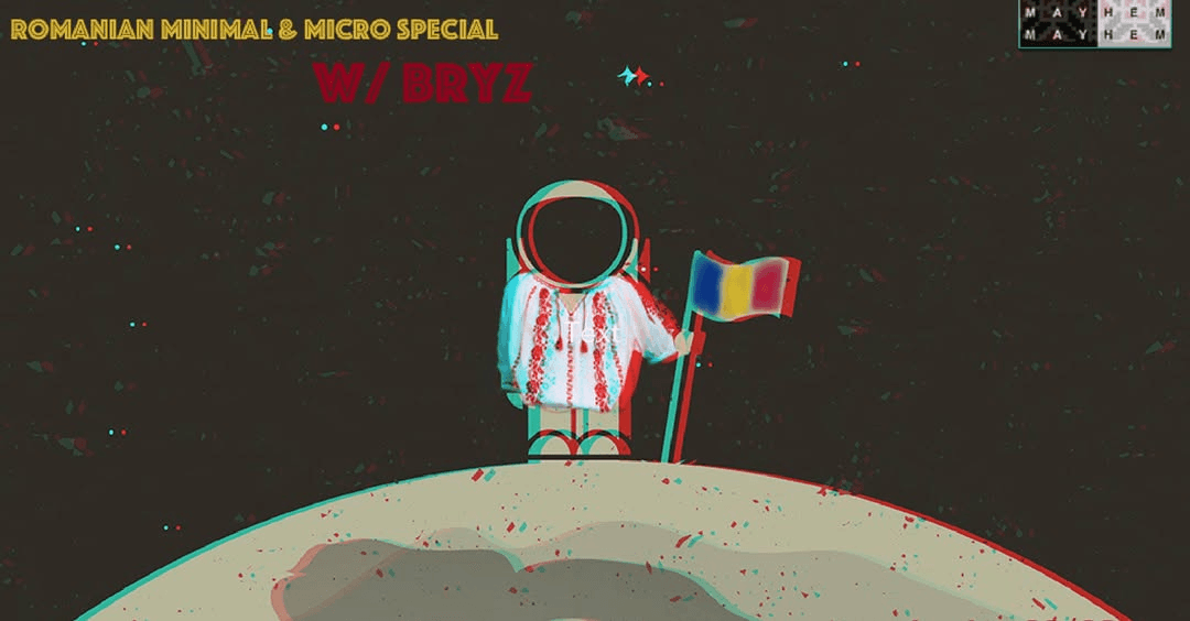 Mayhem’s Roadtrip Romanian minimal and micro special with BRYZ flyer