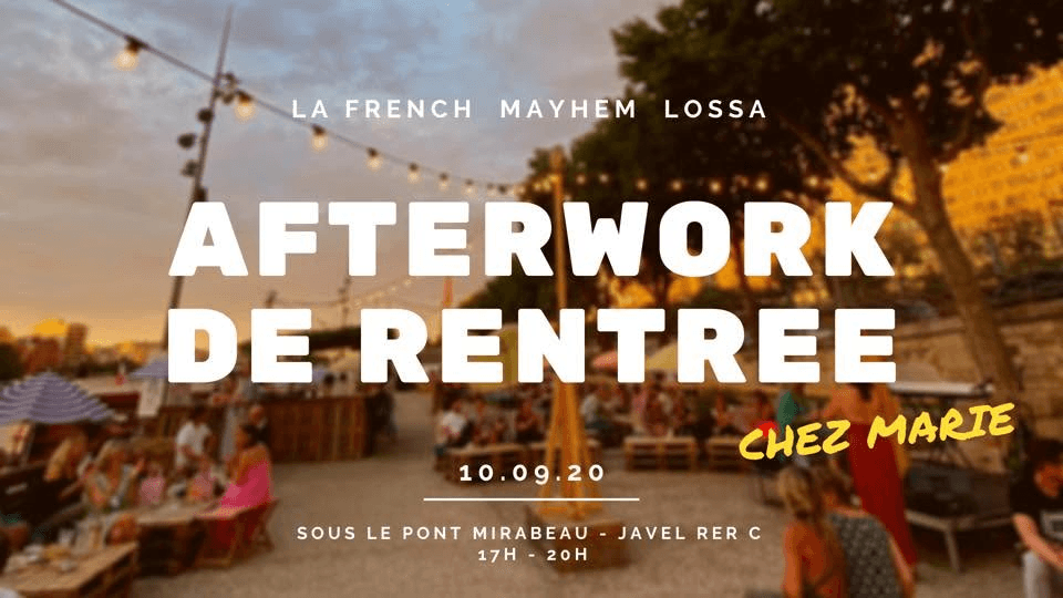 Afterwork de rentrée La French Mayhem LOSSA flyer