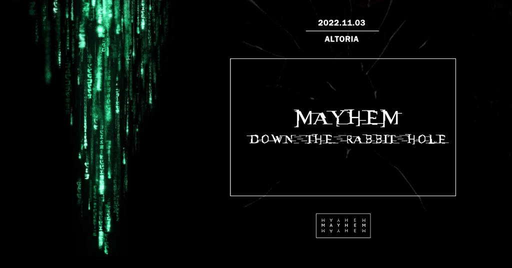 MAYHEM: Down the Rabbit Hole event flyer